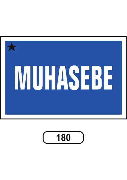 Muhasebe Uyarı Ikaz Levhası 175 x 25 cm