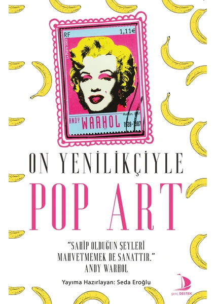 On Yenilikçiyle Pop Art - Seda Eroğlu