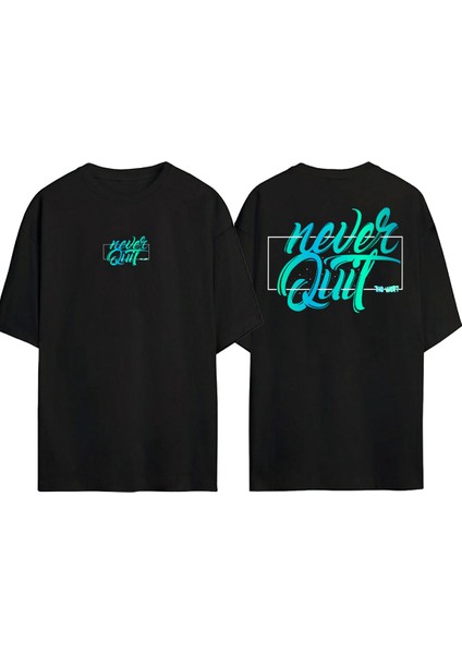 Unisex Never Quit Baskılı Siyah Oversize T-Shirt