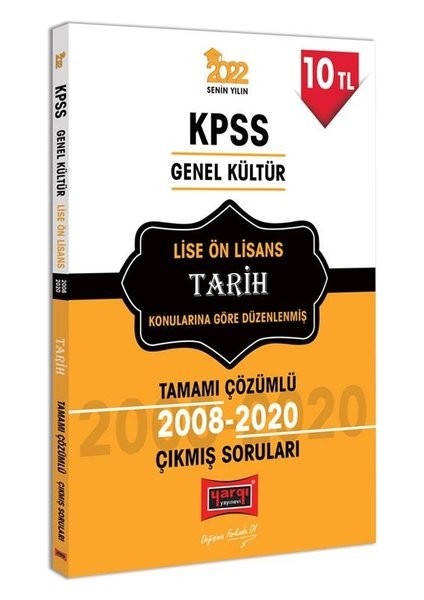 Yargı Yayınevi KPSS 2022 Genel Kültür  Lise Ön Lisans Tarih Tamamı Çözümlü Çıkmış Sorular