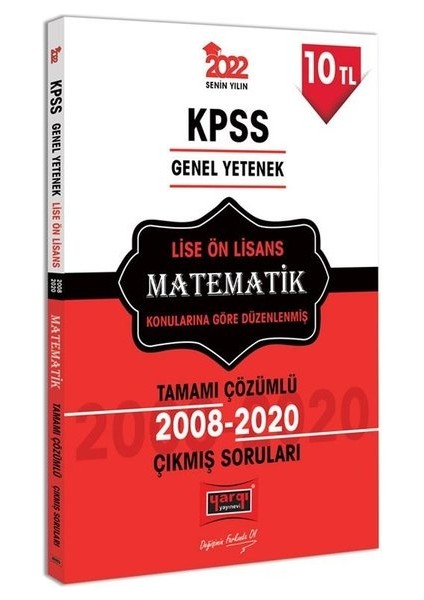 KPSS 2022 Genel Yetenek Lise Ön Lisans Matematik Tamamı Çözümlü Çıkmış Sorular