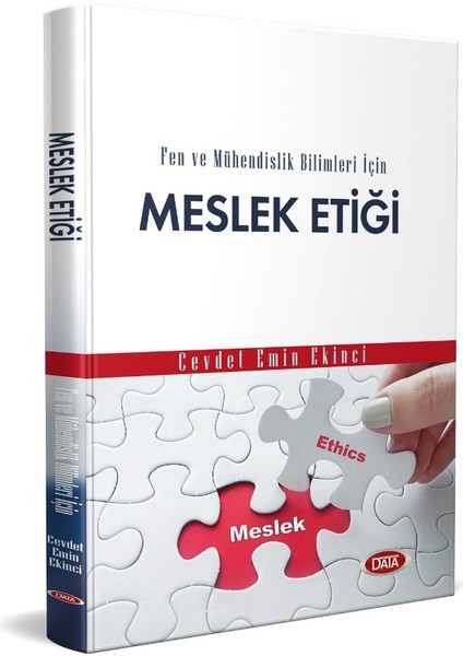 Fen ve Mühendislik Bilimleri Için Meslek Etiği - Cevdet Emin Ekinci