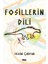 Fosillerin Dili - Hüdai Çakmak 1