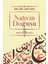 Nahvin Doğuşu - Arş. Gör. Ayşe Tokay Editör: Prof. Dr. Mehmet Yolcu 1