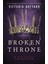 Broken Throne: A Red Queen Collection (Yurt Dışından) 1