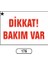 Dikkat Bakım Var Uyarı Ikaz Levhası 175 x 25 cm 1