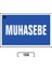 Muhasebe Uyarı Ikaz Levhası 175 x 25 cm 1