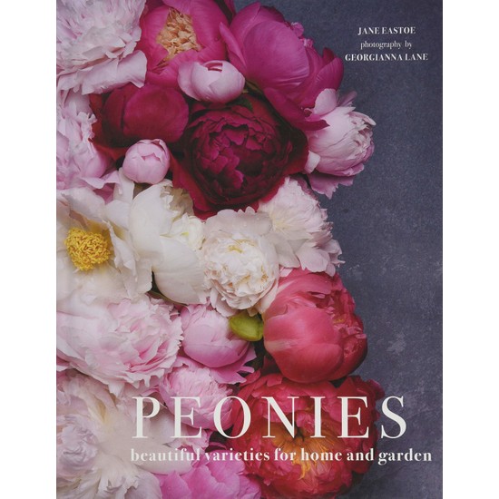 Peonies: Beautiful Varieties For Home & Garden (Yurt Dışından)