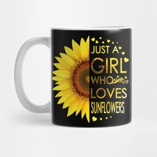 Pixxa Just A Girl Who Loves Sunflowers Kupa Bardak