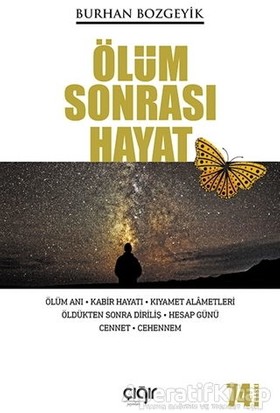 Çığır Yayınları Ölüm Sonrası Hayat - Burhan Bozgeyik - Çığır Yayınları