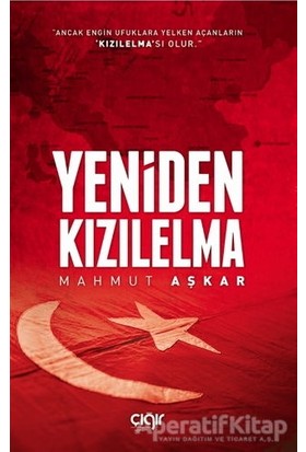 Çığır Yayınları Yeniden Kızılelma - Mahmut Aşkar - Çığır Yayınları