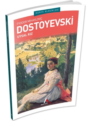 Aperatif Kitap Yayınları Uysal Kız - Dostoyevski - Aperatif Dünya Klasikleri