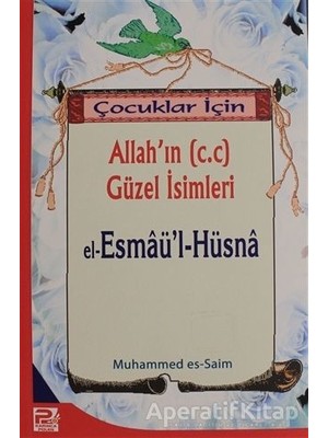 Karınca & Polen Yayınları Çocuklar Için Allahın (C.c) Güzel Isimleri El-Esmaül-Hüsna