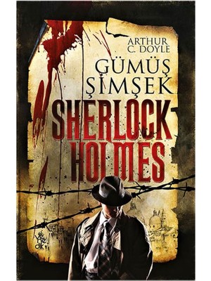 Gümüş Şimşek - Sherlock Holmes - Arthur Conan Doyle