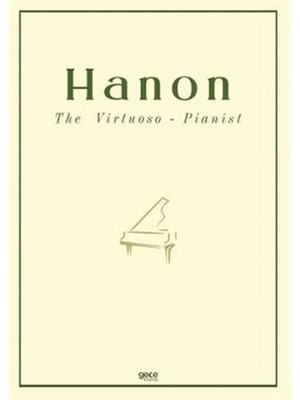 Gece Kitaplığı The Virtuoso - Pianist - Charles Louis Hanon