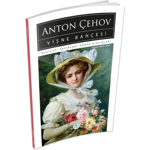 Mavi Çatı Yayınları Vişne Bahçesi - Anton Çehov - Maviçatı (Dünya Klasikleri)