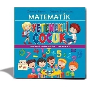 Zihinsel Beceri Gelişim Etkinlikleri Matematik Yetenekli Çocuk 3 - Safkan Kids