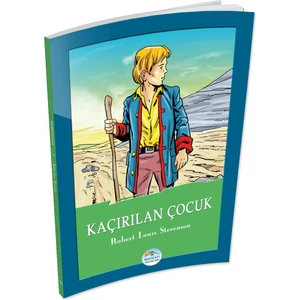 Mavi Çatı Yayınları Kaçırılan Çocuk - Robert Louis Stevenson - Maviçatı Yayınları