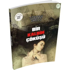 Aperatif Kitap Yayınları Bir Kalbin Çöküşü - Stefan Zweig - Cep Boy Aperatif Tadımlık Kitaplar