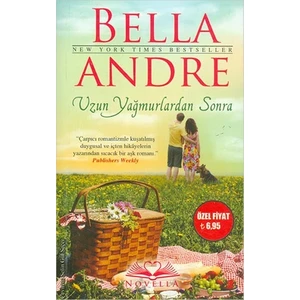 Novella Uzun Yağmurlardan Sonra - Bella Andre - Novella Yayınları