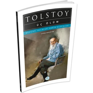 Mavi Çatı Yayınları Üç Ölüm - Tolstoy - Maviçatı (Dünya Klasikleri)