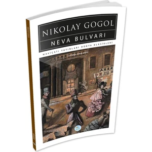 Mavi Çatı Yayınları Neva Bulvarı - Nikolay Gogol - Maviçatı (Dünya Klasikleri)