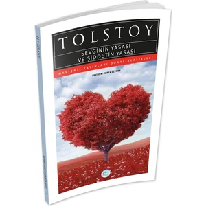 Mavi Çatı Yayınları Sevginin Yasası ve Şiddetin Yasası - Tolstoy - Maviçatı (Dünya Klasikleri)