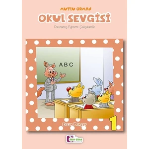 Mor Elma Yayıncılık Okul Sevgisi 1 - Ercan Dinçer - Mor Elma Yayıncılık
