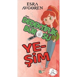 Puhu Kitap Gizli Dedektiflik Bürosu Yeşim - Esra Avgören - Puhu Kitap
