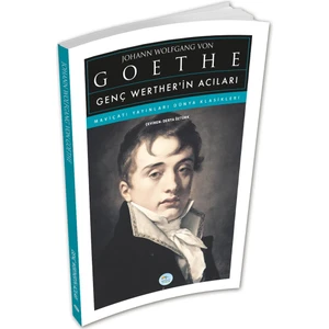 Mavi Çatı Yayınları Genç Werther’in Acıları - J.w. Von Goethe - Maviçatı (Dünya Klasikleri)