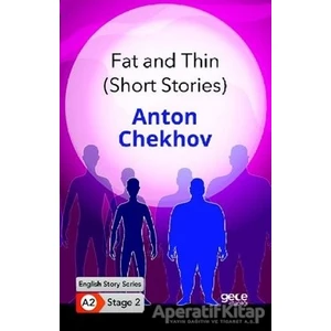 Fat And Thin - Short Stories - Ingilizce Hikayeler A2 Stage 2