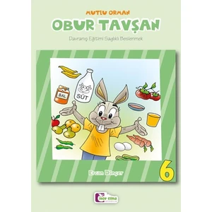 Mor Elma Yayıncılık Obur Tavşan 6 - Ercan Dinçer - Mor Elma Yayıncılık