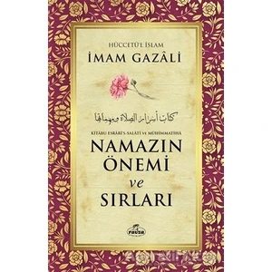 Ravza Yayınları İmam-ı Gazali Namazın Önemi ve Sırları Ciltsiz 246 Sayfa
