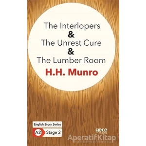 The Interlopers - The Unrest Cure - The Lumber Room - Ingilizce Hikayeler A2 Stage 2