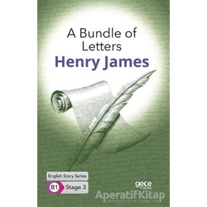 A Bundle Of Letters - Ingilizce Hikayeler B1 Stage 3 - Henry James -