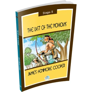 Mavi Çatı Yayınları The Last Of The Mohicans - James Fenimore Cooper (Stage-5) Maviçatı Yayınları
