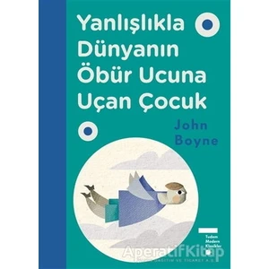 Tudem Yayınları Yanlışlıkla Dünyanın Öbür Ucuna Uçan Çocuk - John Boyne - Tudem Yayınları