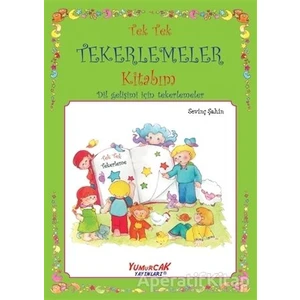 Yumurcak Yayınları Tek Tek Tekerlemeler Kitabım - Sevinç Şahin - Yumurcak Yayınları