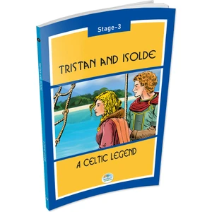 Mavi Çatı Yayınları Tristan And Isolde - A Celtic Legend (Stage-3) Maviçatı Yayınları