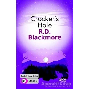 Crockers Hole - Ingilizce Hikayeler B1 Stage 3 - R. D. Blackmore -