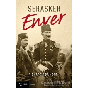Yarın Yayınları Serasker Enver - Richard Euringer - Yarın Yayınları