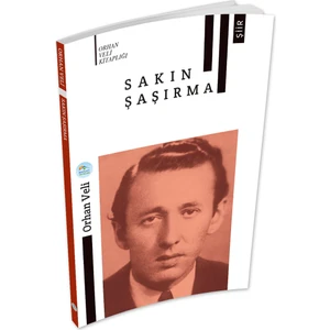 Mavi Çatı Yayınları Sakın Şaşırma - Orhan Veli - Maviçatı Yayınları