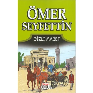 Gizli Mabet - Ömer Seyfettin