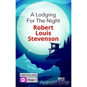 A Lodging For The Night -  Ingilizce Hikayeler B1 Stage 3 - Robert Louis Stevenson -