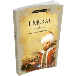 Mavi Çatı Yayınları 1.murat (Padişahlar Serisi) Maviçatı Yayınları