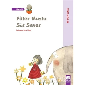 Final Kültür Sanat Yayınları Filler Muzlu Süt Sever - Okuyan Fil - Zeynep Alpaslan - Final Kültür Sanat Yayınları
