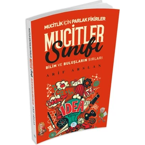 Mavi Çatı Yayınları Mucitler Sınıfı - Arif Arslan - Maviçatı Yayınları