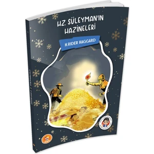 Hz. Süleyman’ın Hazineleri - H.rider Haggard -  (Çocuk Klasikleri)