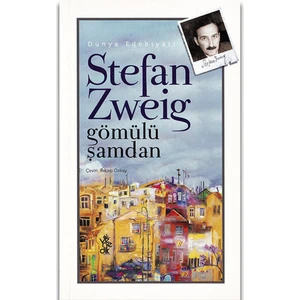 Gömülü Şamdan - Stefan Zweig