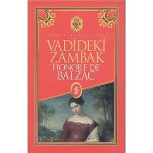 Vadideki Zambak - Honore De Balzac